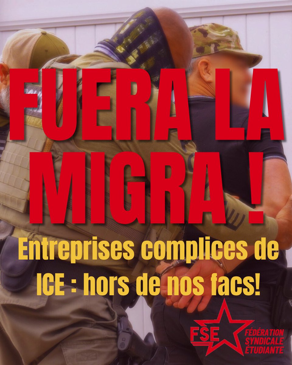 🚨 FUERA LA MIGRA ! Partenaires de I.C.E. hors de nos facs ! 

1/3
