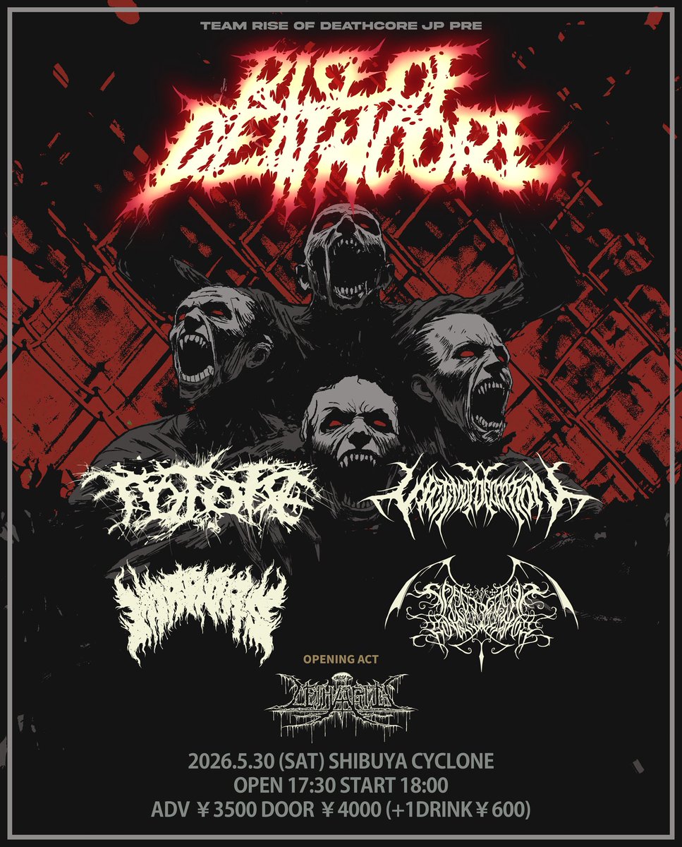 RiseofDeathcore's tweet image. 【🔥O.A発表🔥】

オープニングアクトは沖縄Downtempo Deathcore  LETHARGICA @lethargicadown に決定🔥

2026.5.30(SAT)
『RISE OF DEATHCORE vol,1』
@SHIBUYACYCLONE_ 

Mirrors 
SARCOPHAGUS NEEDS A KONGAMATO
HOTOKE
VICTIMOFDECEPTION

O.A / LETHARGICA

ticket↓
livepocket.jp/e/78wtp
