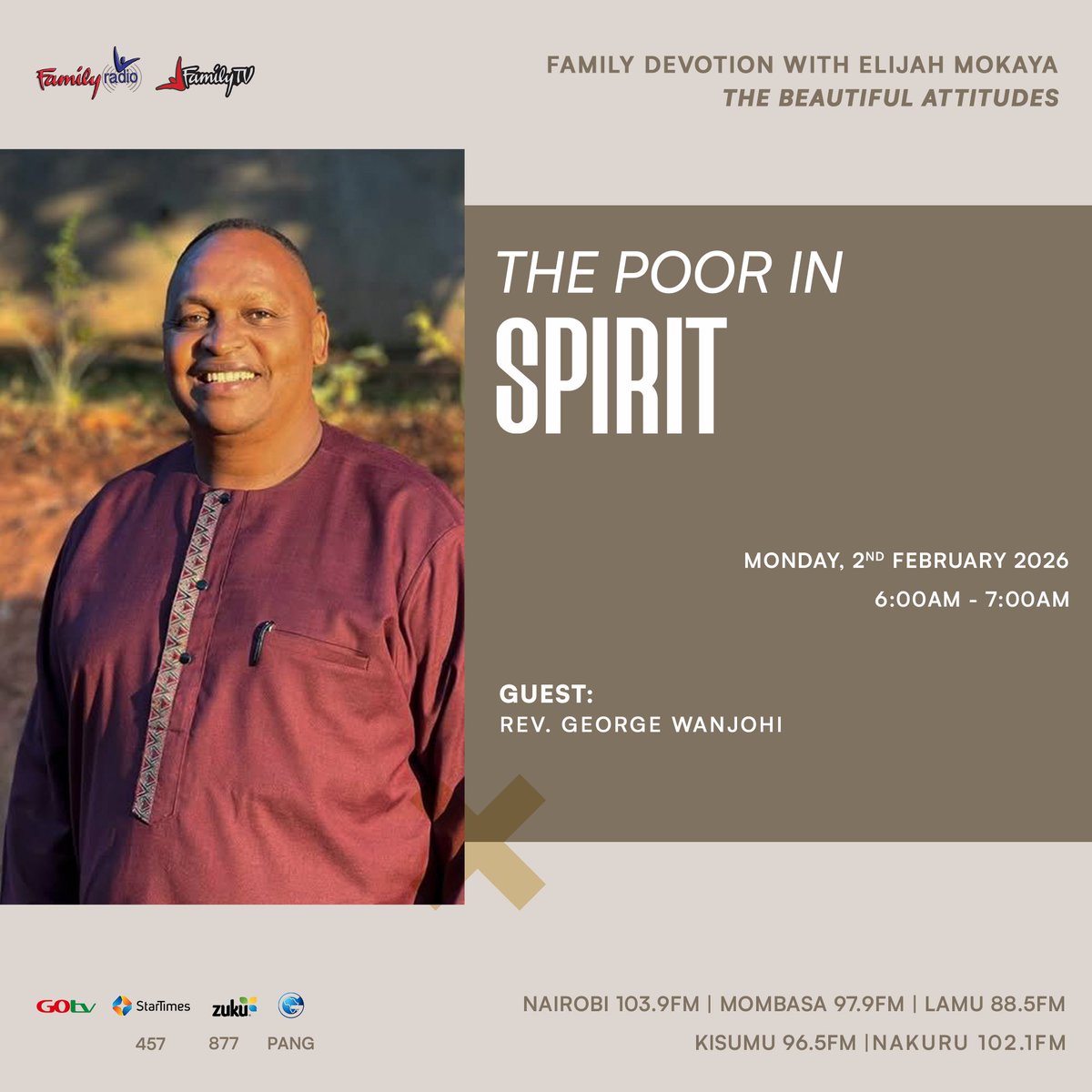 Join Elijah Mokaya and his guest Rev. George Wanjohi for Family Devotion this Monday from 6:00am to 7:00am.

We be live on Family TV, Family Radio and on our YouTube Channel.

Don’t Miss This 🫵🏽

#FamilyDevotion #FamilyMediaKE