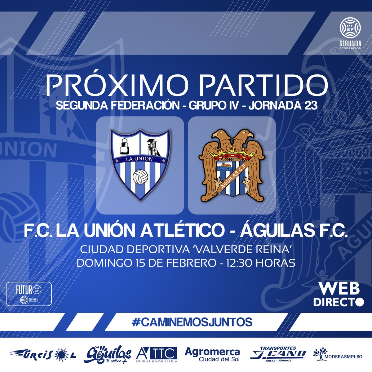 | 𝗣𝗥𝗢𝗫𝗜𝗠𝗢 𝗣𝗔𝗥𝗧𝗜𝗗𝗢 | 𝘑𝘖𝘙𝘕𝘈𝘋𝘈 𝟤𝟥

📆 Domingo 15 de febrero
⏰ 12:30h
🏟 Ciudad deportiva 'Valverde Reina'
🆚 F.C. La Unión Atlético
🏆 Segunda Federación (Grupo IV)
📺 <a href="/webdirecto_com/">Web Directo</a> 
📻 Spaces y <a href="/AguilasRadio/">Águilas Radio</a> 

#LaUniónÁguilas
#SegundaFederación