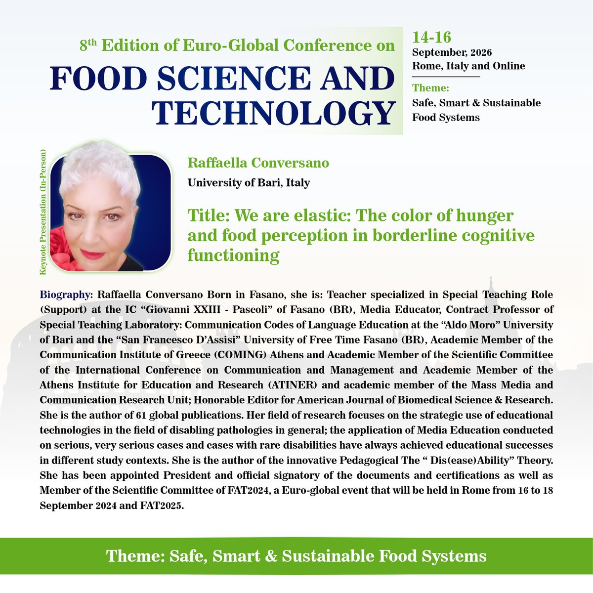 foodscienceconf's tweet photo. 🎤 Raffaella Conversano (University of Bari, Italy)  will present “We Are Elastic: The Color of Hunger &amp; Food Perception in Borderline Cognitive Functioning” at  @foodscienceconf  by @magnus_group  
 Sept 14–16, 2026 | Rome &amp; Online
🔗 https://t.co/hYfNmgPbZo https://t.co/cggnvODfma