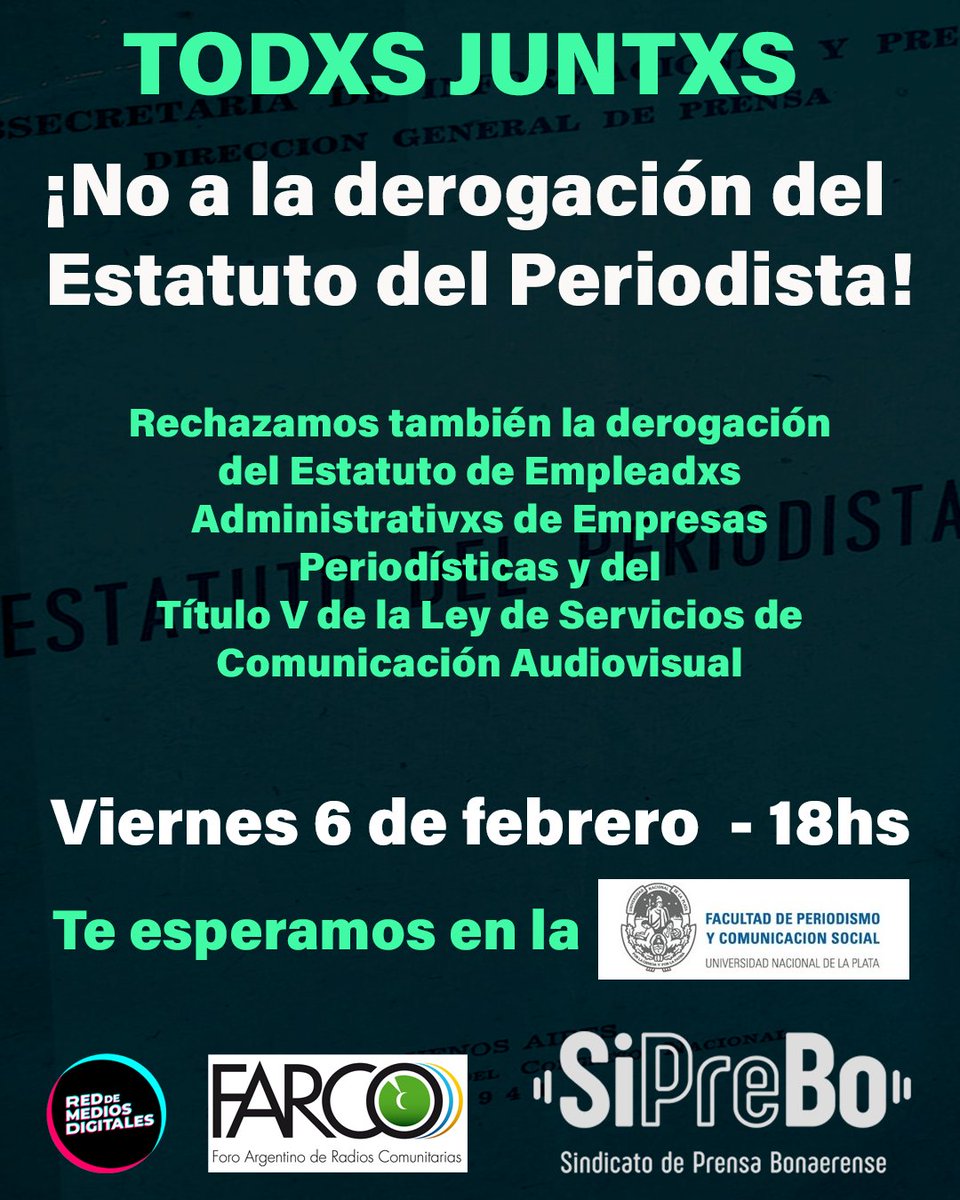 ¡No a la derogación del Estatuto del Periodista!*

Periodistas y comunicadorxs de la región nos encontramos para unir fuerzas por nuestros derechos.
🗓️ Viernes 6/2 18h - Ftad de Periodismo y Comunicación Social UNLP <a href="/PrensaFATPREN/">FATPREN</a> <a href="/farcoargentina/">FARCO</a> <a href="/ReddeMediosDig/">Red de Medios Digitales</a>