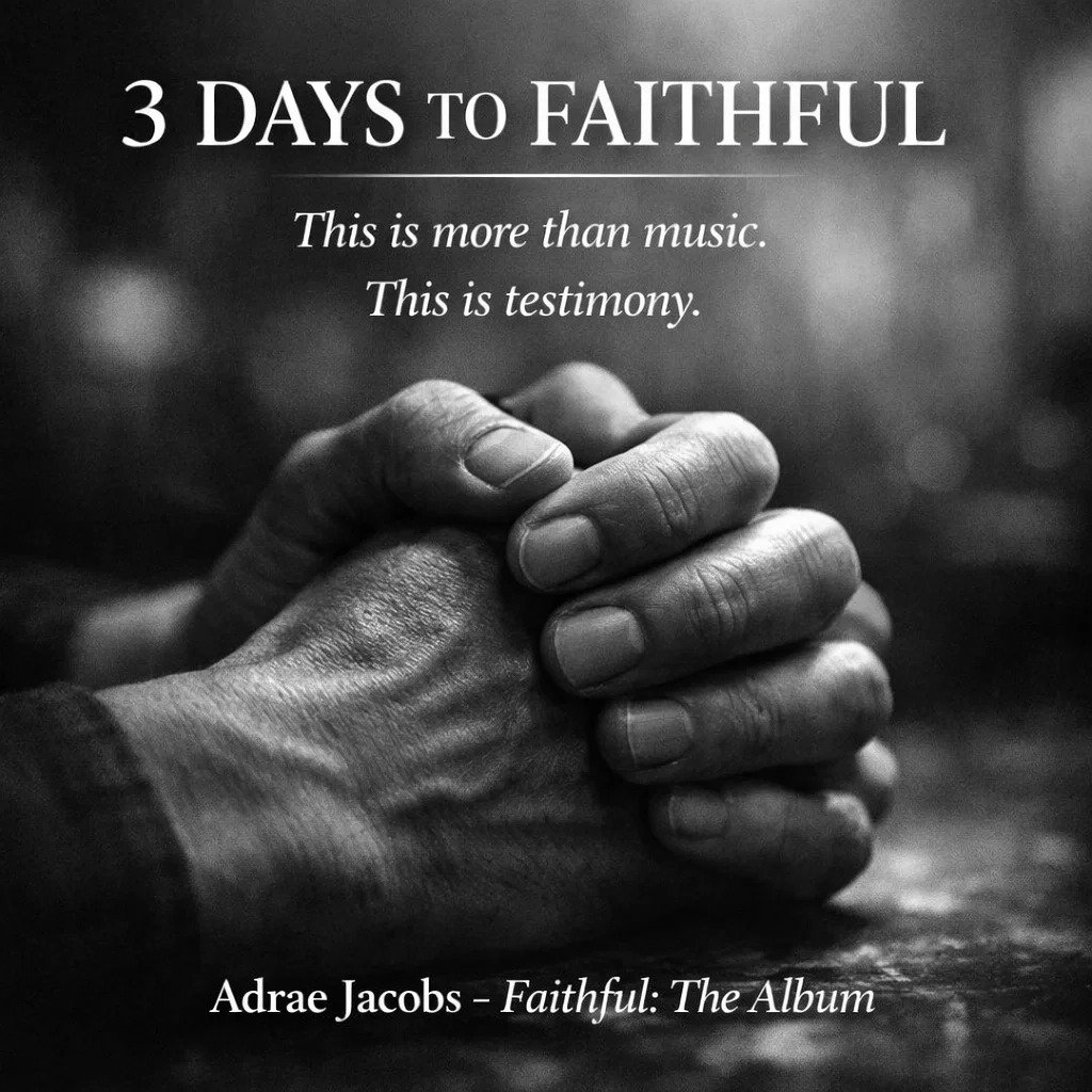 adraejacobs's tweet photo. 3 DAYS TO FAITHFUL. https://t.co/pzrrzfTplv is more than music. This is testimony in motion.  ADRAE JACOBS – FAITHFUL
#adraejacobs #adraejacobsfaithful #adraeproductions https://t.co/p7mutiYjUq
