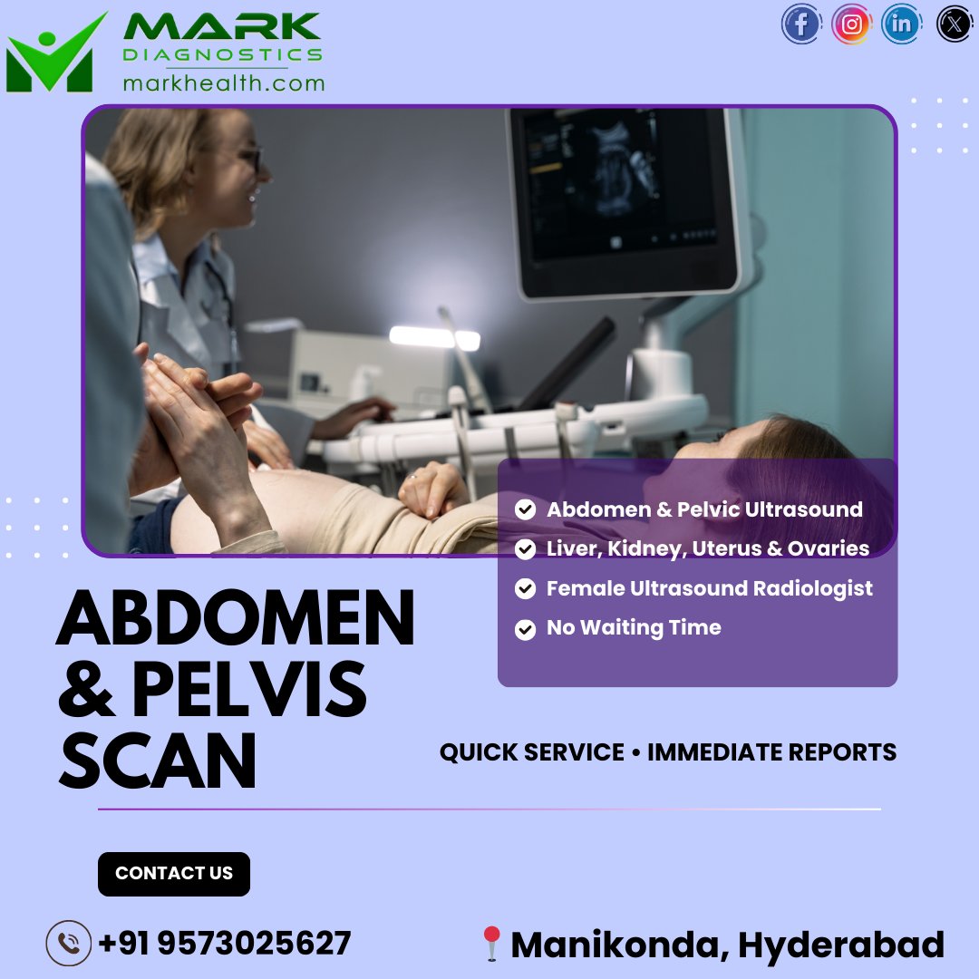 MarkDiagnostics's tweet image. Abdomen &amp;amp; Pelvis Ultrasound for clear health insights 🩺
Liver, kidney, uterus &amp;amp; ovaries check
👩‍⚕️ Female Radiologist
⏱️ No waiting
📄 Immediate reports
📍 Manikonda, Hyderabad
📞 +91 9573025627
#AbdomenScan #PelvisScan #Ultrasound #HealthCheck #MarkDiagnostics