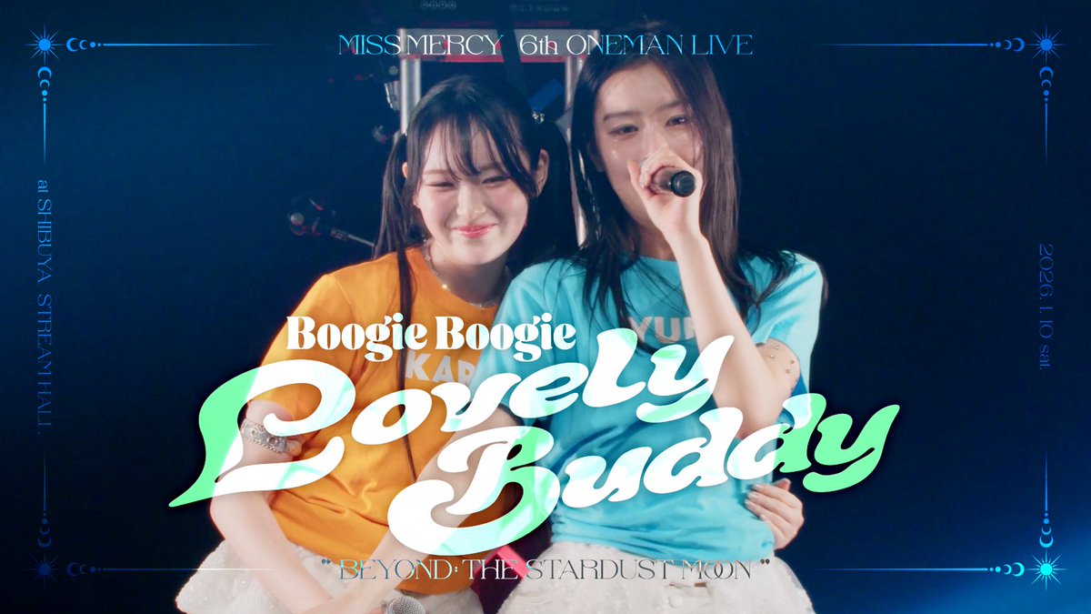 【#YouTube 更新🎥】

6th ONEMAN LIVE
“BEYOND:THE STARDUST MOON“より、
16th Single「Boogie Boogie Lovely Buddy」ライブ映像を公開！✨
※SHUKAは体調不良のためSHUKA不在のパフォーマンス映像となります。

🔽こちらから❕🤍
youtu.be/00ccycqsw9Y?si…

#マーシー_ブギブギ
#マーシー #MISSMERCY