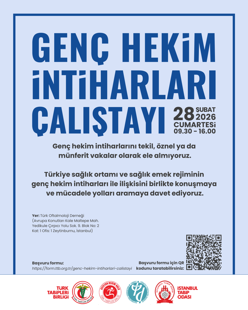 📢 Genç Hekim İntiharları Çalıştayı

📆 28 Şubat 2026 Cumartesi
📍 Türk Oftalmoloji Derneği
🔗 Kayıt formu: form.ttb.org.tr/genc-hekim-int…

Türkiye sağlık ortamında hekimler olarak, tüm sağlık emekçileri gibi ağır çalışma koşulları altında sağlık hizmetlerini sürdürmeye çalışıyoruz.