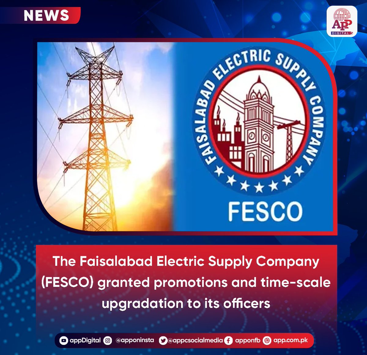 appcsocialmedia's tweet image. The Faisalabad Electric Supply Company (FESCO) granted promotions and time-scale
upgradation to its officers.
#FESCO #Promotions #TimeScaleUpgradation #PowerSector #PakistanEnergy #GovernmentOrganizations #EmployeeWelfare #PakistanNews