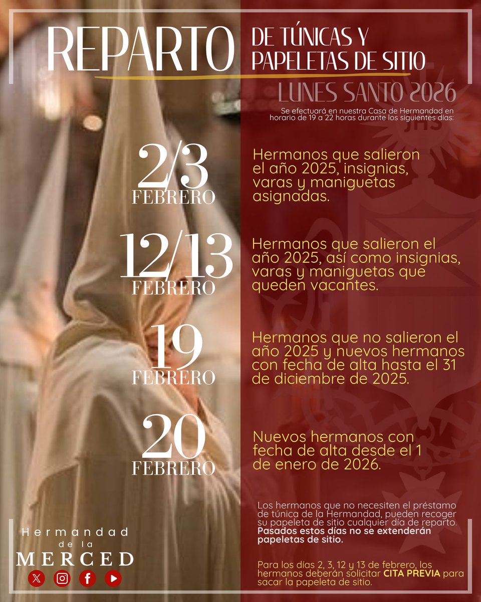Hdad_Merced's tweet image. #𝑰𝑵𝑭𝑶𝑹𝑴𝑨𝑪𝑰𝑶𝑵 | Reparto de túnicas y papeletas de sitio para el Lunes Santo 2026

El próximo lunes comienza el reparto de túnicas y papeletas de sitio para el próximo Lunes Santo en horario de 19 a 22 horas.