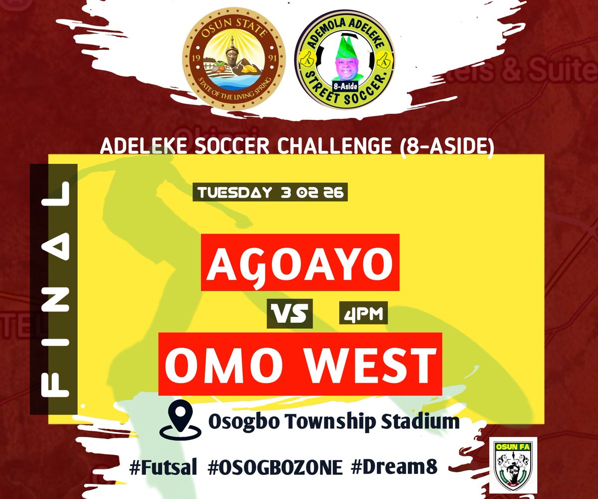 🚨FINAL ALERT!!
Here comes the grand finale on the STREET!! 
Gov <a href="/AAdeleke_01/">Gov Ademola Adeleke</a>
Soccer Challenge 2026 climax on Tuesday as two heavyweights tango.
Join us for exciting and thrilling football moments
Thank you 0️⃣0️⃣1️⃣♂️✴️
<a href="/InsideOsogbo/">Inside Òṣogbo</a> 
#Dream8
#8Aside
#FutsalRFEF
#OsunFA