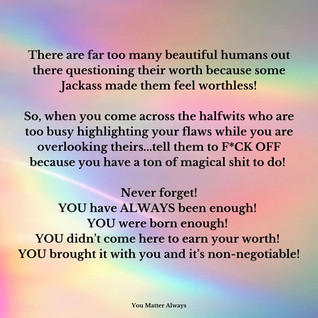 SuzieYMA's tweet image. Another wee You Matter Always  #SelfWorthSaturday reminder (with a Tactless Tuesday Twist) before going on shift.

I know I go on and on about the importance of #selfworth and why it is very different to #selfesteem. I do so because our self-worth is constant and NEVER fluctuates