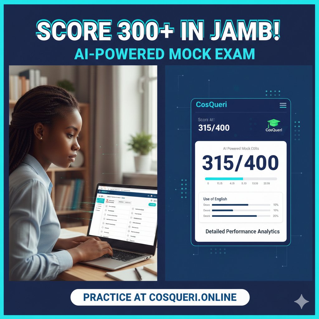 cosquerionline's tweet photo. Are you ready for JAMB 2026? Don’t wait until the exam day to find out your weak spots.

CosQueri’s AI-powered Mock Exam platform is designed to give you the most realistic CBT experience in Nigeria. 

https://t.co/4RS3mSmqBE https://t.co/EZBFfwmkUr