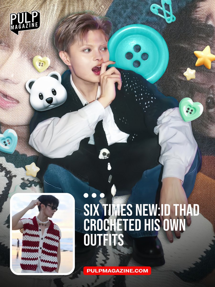 Here are six times NEW:ID’s leader and rapper Thad crocheted his own outfits and accessories, proving that his artistry knows no bounds!

READ: tinyurl.com/NEWIDThadCroch… 

#NEWID #THAD #Kpop #fashion #PULPMagazine <a href="/official_newID/">New:ID OFFICIAL</a>