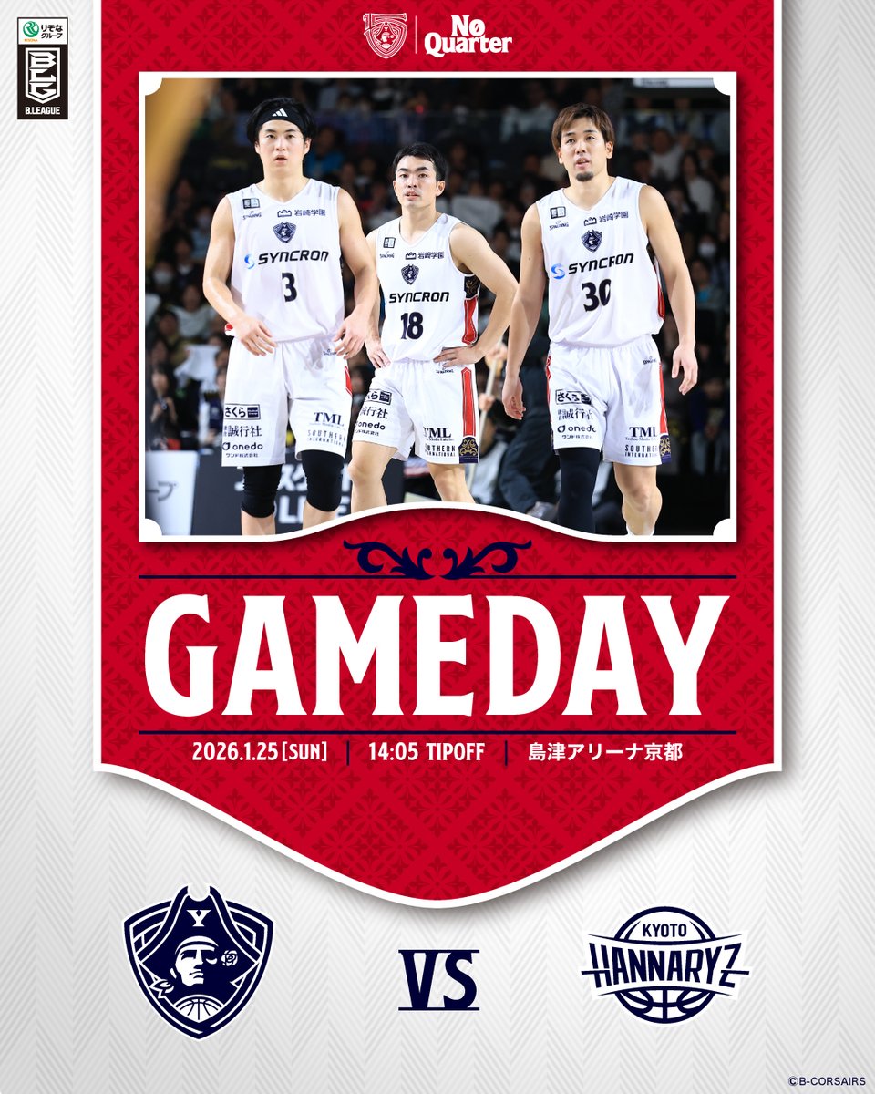b_corsairs's tweet photo. ☠️𝐆𝐀𝐌𝐄 𝐃𝐀𝐘☠️
⎯⎯⎯⎯⎯⎯⎯⎯⎯⎯
#りそなグループ B.LEAGUE 2025-26 SEASON
Round 19 GAME2
⎯⎯⎯⎯⎯⎯⎯⎯⎯⎯
🗓️1/25(土) 14:05 TIPOFF
🆚京都ハンナリーズ
🏟️島津アリーナ京都
📡バスケットLIVE
https://t.co/DYfa4uo8Lm

#ビーコル #NoQuarter #Bリーグ https://t.co/5Btte1kbKS