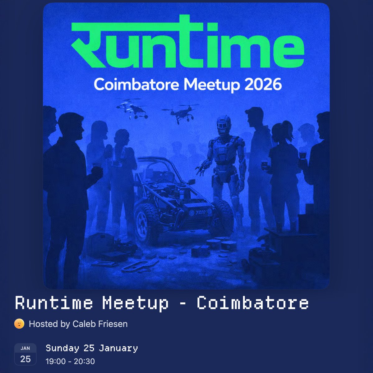 🚨 Coimbatore Deeptech Builders + Founders

I'm hosting Runtime's first-ever meetup tomorrow, Sunday the 25th. Join me for pizza + drinks!

Note: I'll be hosting many meetups across India this year, so please don't travel to Coimbatore just for this.

Register here: