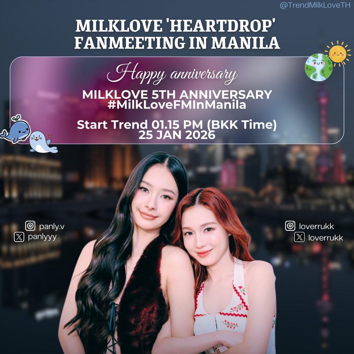 แจ้งเปลี่ยนแปลงแท๊กใหม่นะคะทุกคน ใช้แท๊กใหม่นี้แทนนะคะ 💚💖

✨MILKLOVE 'HEARTDROP' FANMEETING IN MANILA ✨

#MilkLove #มิ้ลค์เลิฟ

📌 Start Trend 01.15 PM (BKK Time)
🗓️25 JAN 2026
⏱️05.00 PM (BKK Time)
📍SKY DOME,Manila, Philippines

🔑 MILKLOVE 5TH ANNIVERSARY
#️⃣