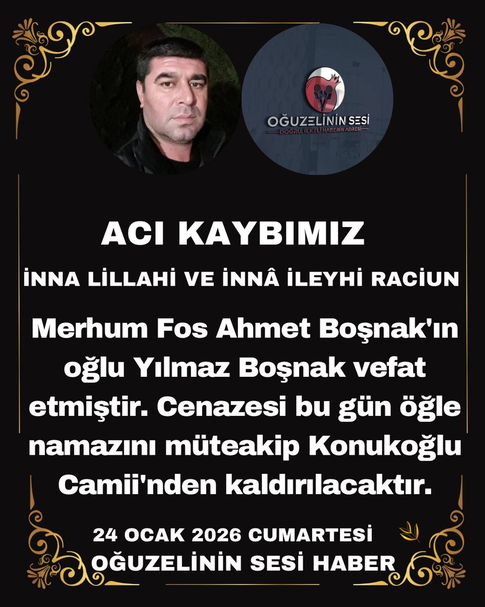 Oğuzelinin Sesi Haber Ailesi olarak Merhuma Allah’tan rahmet, yakınlarına başsağlığı ve sabır diliyoruz.