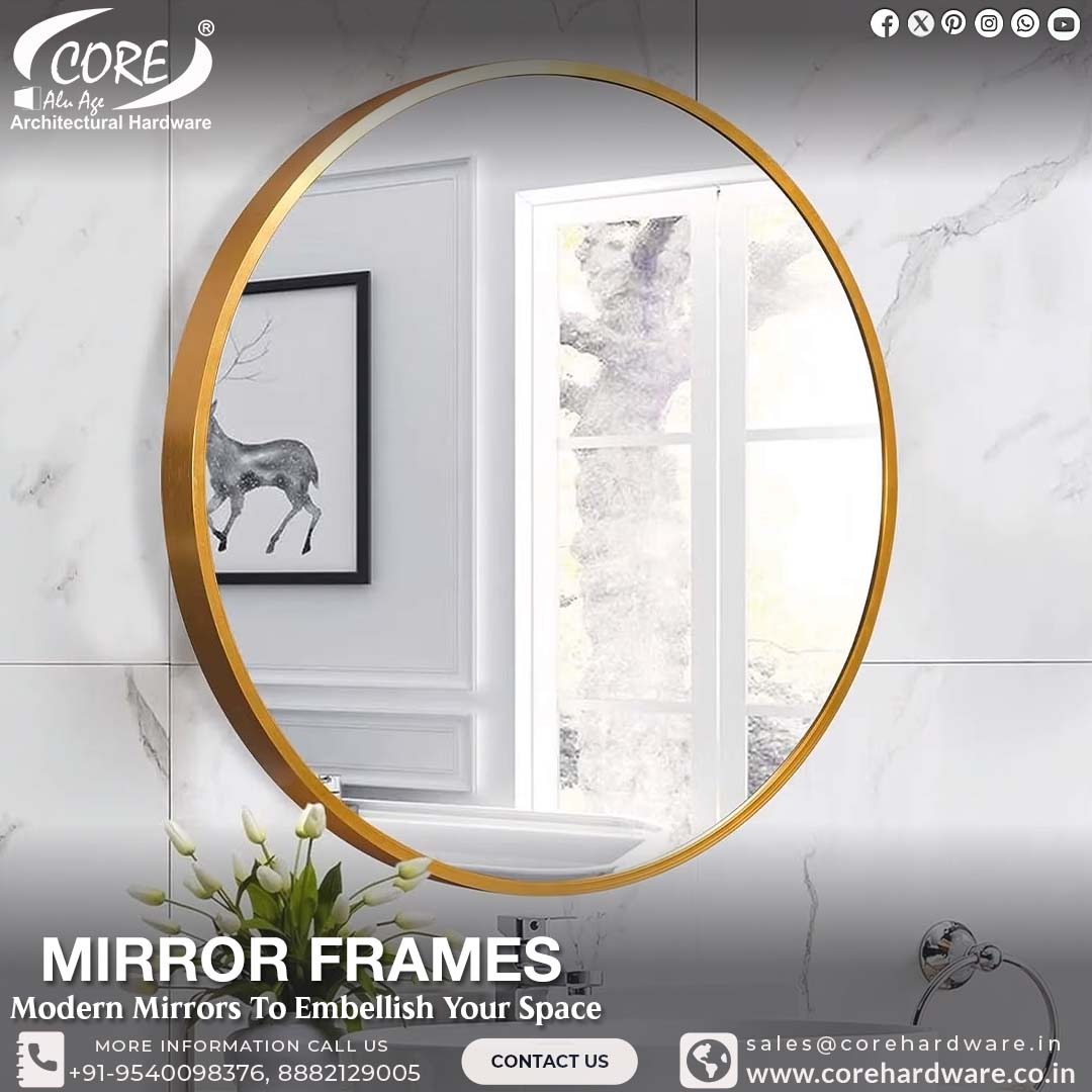 corealuage's tweet photo. 📷 Reflect Style. Redefine Elegance. 📷
CORE ke Modern Mirror Frames aapke space ko dete hain ek royal touch.

#MirrorFrames #LuxuryMirror #ModernInteriors #PremiumHardware #BathroomMirror #InteriorGoals #HomeStyling #ArchitecturalHardware #COREHardware #ElegantDesign ✨ https://t.co/uXTfjnKEVL