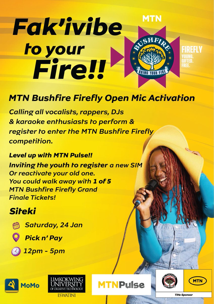 🎤 Fak’ivibe to your fire🔥Join us at the MTN Bushfire Firefly activation in Siteki - Pnp Complex, today Sat 24 Jan! Open Mic, Firefly sign-ups &amp; lots of MTN delights to be won! 
#MTNBushfireFirefly #YoungGiftedFree #MTNPulse