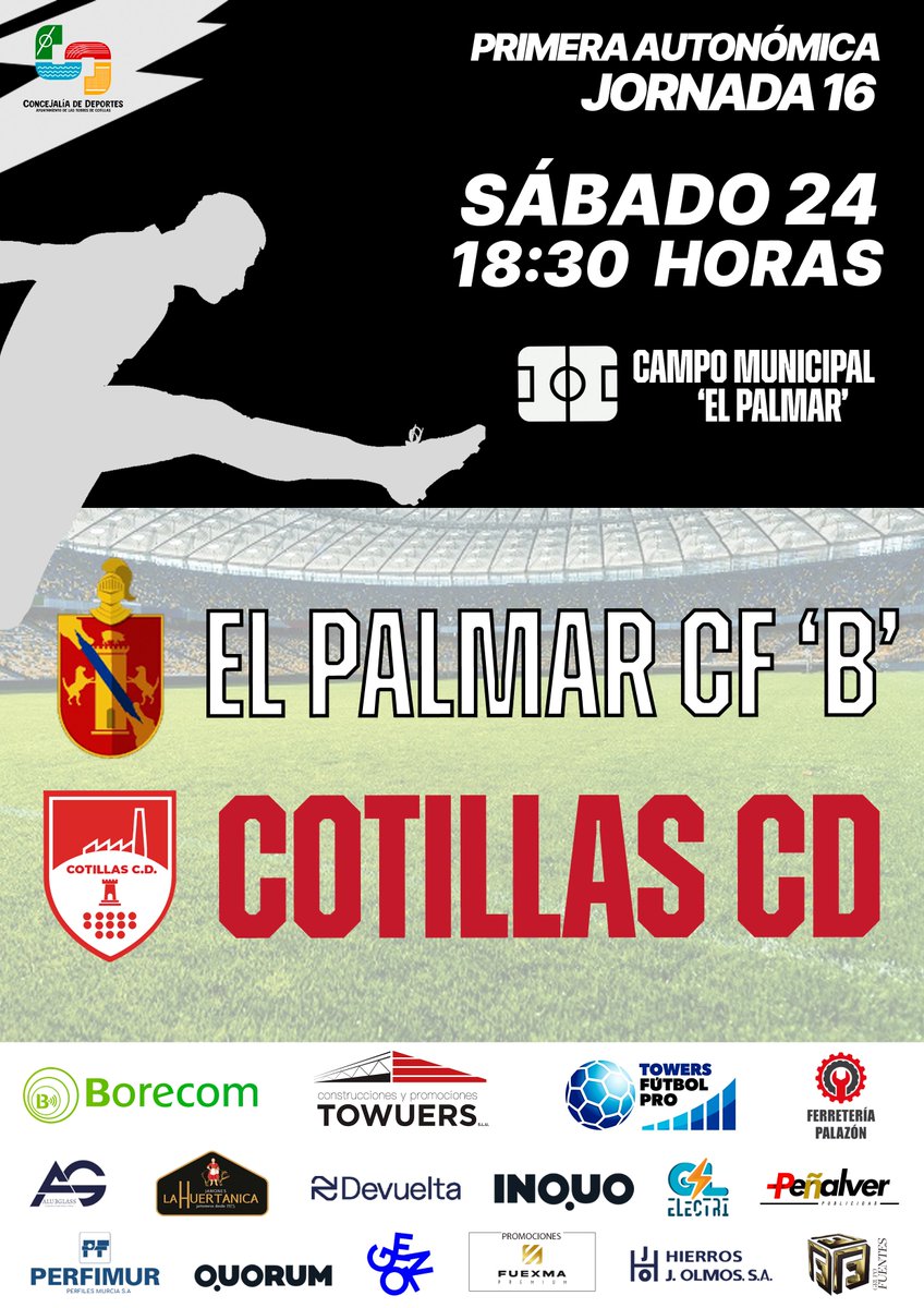 PRIMERA AUTONÓMICA
GRUPO II - JORNADA 16

@elpalmarcfbases 🆚 Cotillas CD

📆 sábado 24 enero 2026
⏰ 18:30 horas
🏟Municipal de 'El Palmar'