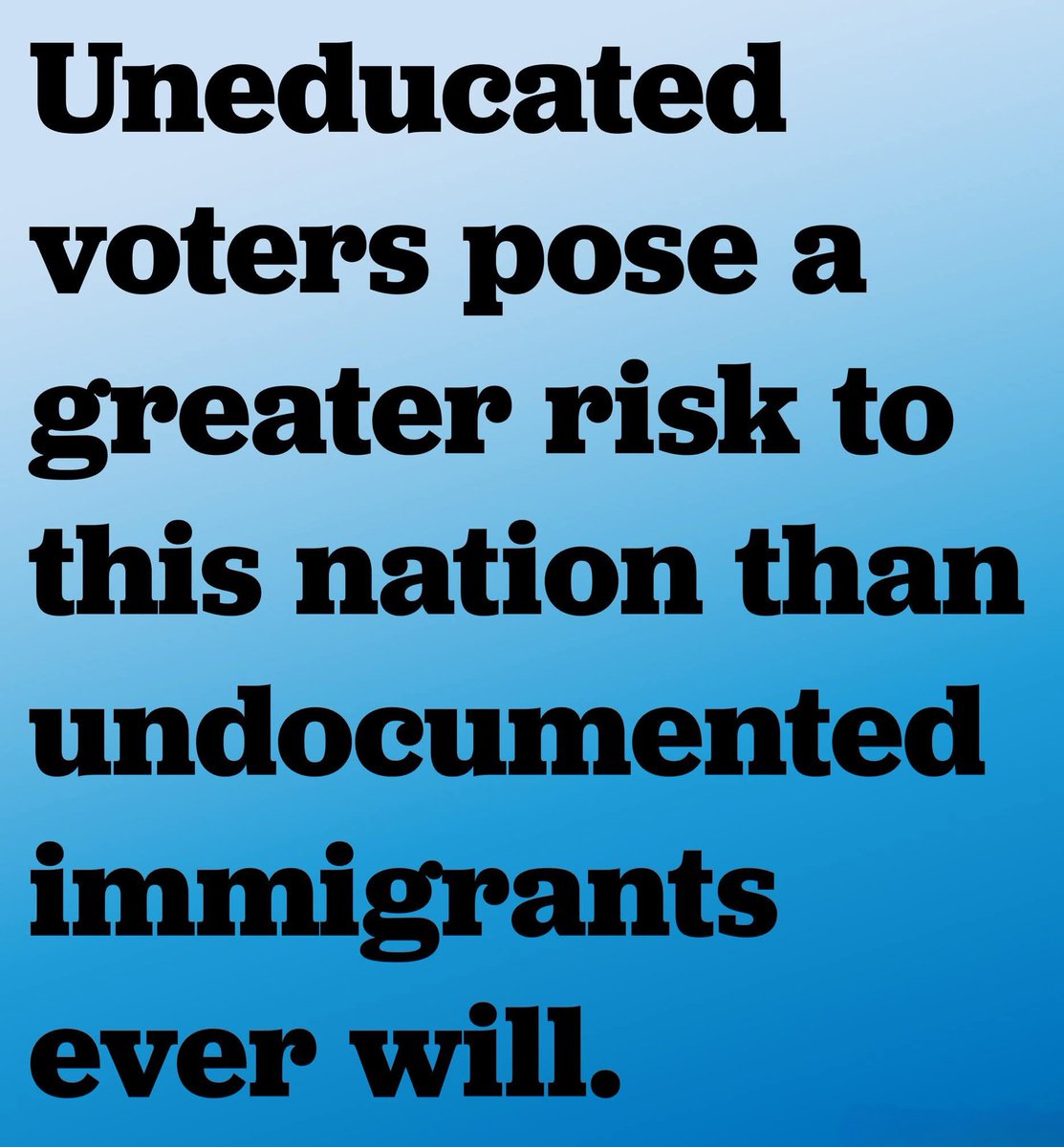 Damaan4u33's tweet image. The greatest threat to America is an uneducated voter base (MAGA)! Not undocumented immigrants!