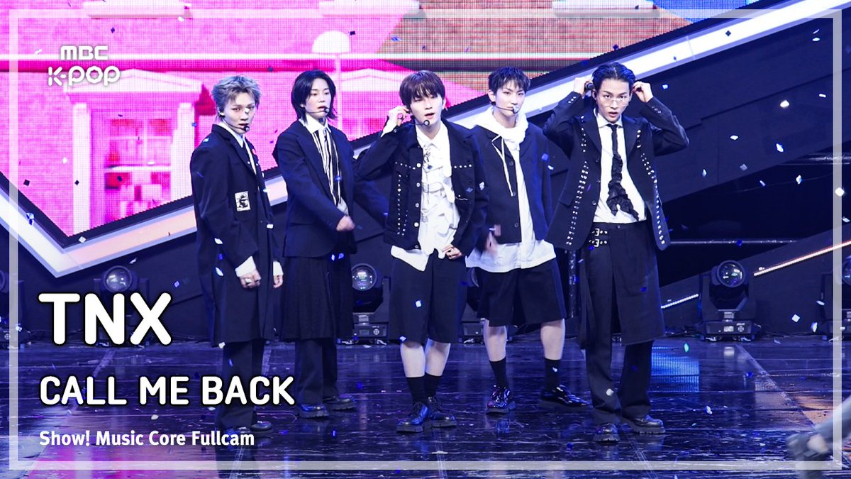260124🔍[#음중풀캠]

‘TNX – CALL ME BACK’
▶youtu.be/zZulteDBu2g

#쇼음악중심 #음중 #티엔엑스 #TNX #CALL_ME_BACK <a href="/TNX_Official/">TNX Official</a>