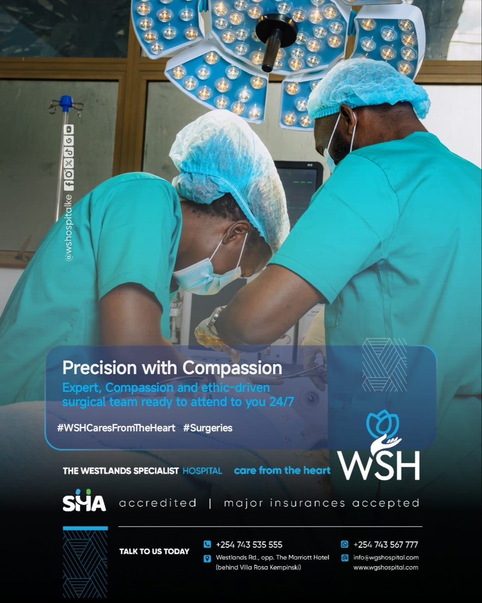 WSHospitalKE's tweet photo. Precision. Compassion. Trust.
Our expert surgical team delivers ethical, patient-centered care — 24/7.

📍 Westlands Specialist Hospital
#WSHCaresFromTheHeart #SurgicalExcellence #Healthcare https://t.co/DMnWpbnofI