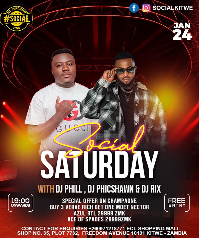 Champagne poppin’, beats droppin’ — Social Saturday’s got Kitwe lit 🔥 
- DJ lineup too hot to handle. Champagne deals too sweet to miss. #SocialSaturday #KitweNights