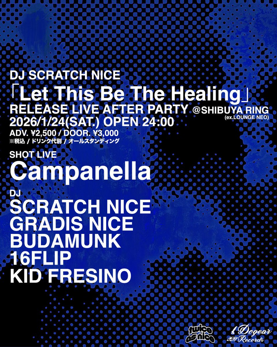 1/24(土) SHIBUYA RINGで開催される「DJ SCRATCH NICE「Let This Be
