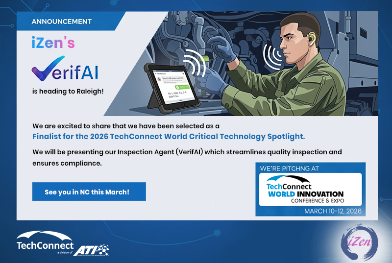 inc_izen's tweet photo. Proud to announce iZen’s VerifAI as a 2026 TechConnect World Critical Technology Finalist—see you in Raleigh this March!

https://t.co/FBHVBOk474

#iZen #VerifAI #TechConnect2026 #AI #Innovation #QualityInspection https://t.co/E04KxvotxM