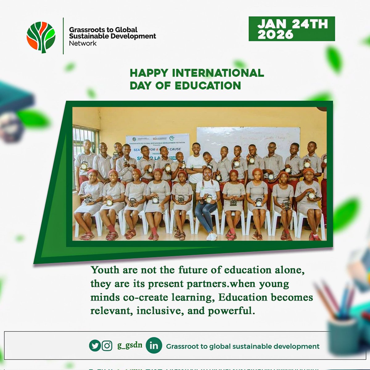 g_gsdn's tweet photo. #HappyInternationalDayOfEducation 📚 "Youth are not the future of education alone, they are its present partners. When young minds co-create learning, education becomes relevant, inclusive &amp;powerful." So let's collaborate with young people to improve Education https://t.co/POZ5Kbd12A