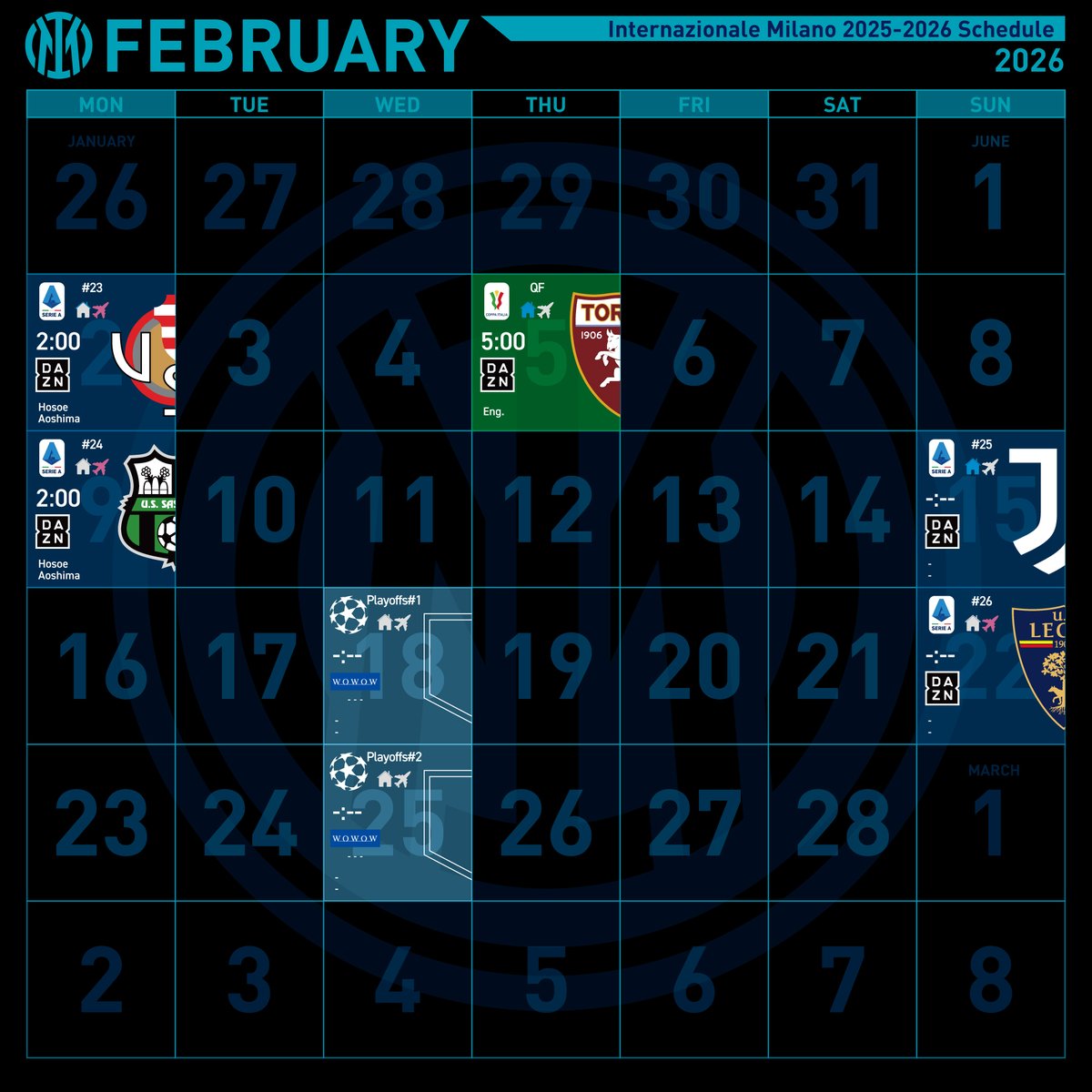 #インテルカレンダー 更新
2月分更新です

23節
2/2（月）2:00
クレモネーゼ vs インテル
▶DAZN/細江克弥・青嶋達也

Coppa QF
2/5（木）5:00
インテル vs トリノ
▶DAZN/英語

24節
2/9（月）2:00
サッスオーロ vs インテル
▶DAZN/細江克弥・青嶋達也