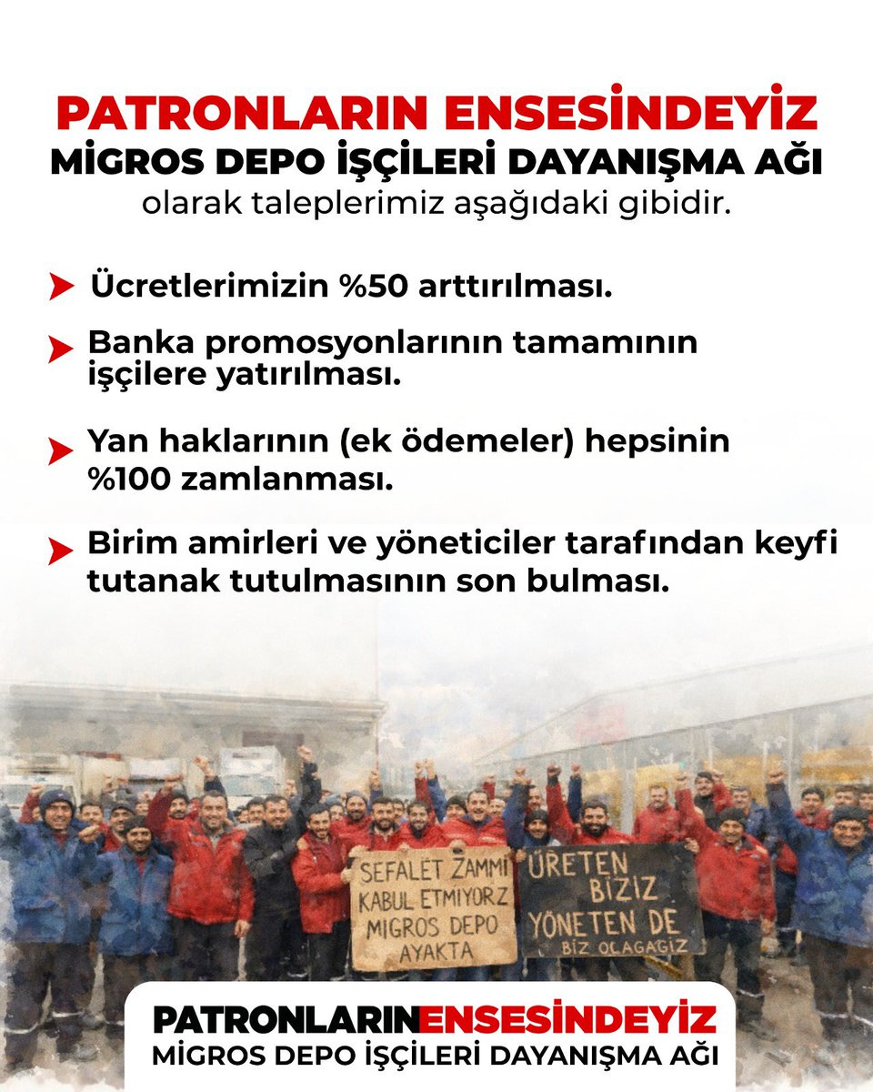 Taleplerimiz açık ve net. 
Kararlıyız; mücadele edecek ve kazanacağız.
Migros patronlarından hakkımızı alana kadar, enselerindeyiz. 

Bizler ayağa kalktık, taleplerimizi belirledik. Bir sözümüz de ülkemizin dört bir yanındaki Migros işçisi kardeşlerimize. Bize katılın. Birlikte