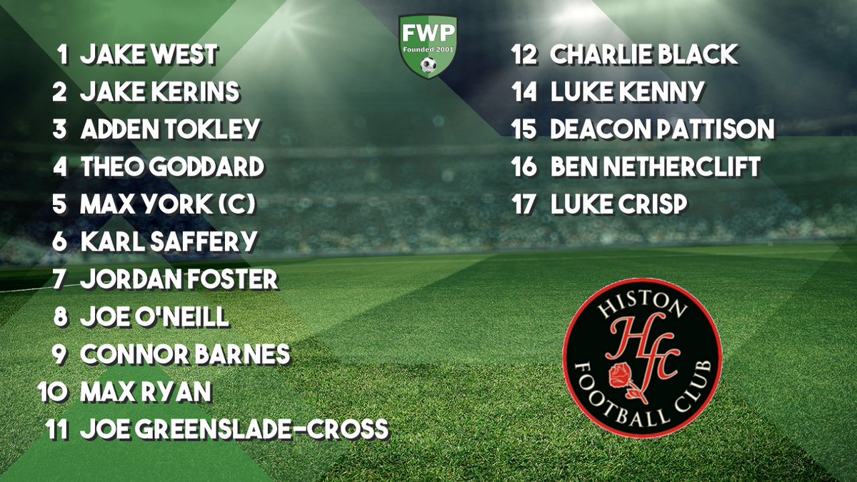 HistonFC's tweet photo. HISTON: West Kerins Tokley Goddard York (C) Saffery Foster O’Neill Barnes Ryan Greenslade-Cross; SUBS: Black Kenny Pattison Netherclift Crisp https://t.co/5lXBCPySwC https://t.co/ZBcjyItMZe