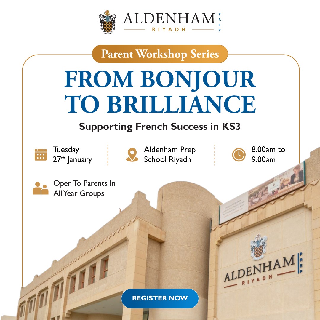 Parent Workshop | From Bonjour to Brilliance: Supporting French Success in KS3 🇫🇷

📅 Date: Tuesday 27th January 2026
⏰ Time: 8.00am
📍 Venue: Aldenham Prep School Riyadh

Register here: forms.cloud.microsoft/r/QTunz5kf4h

#ParentWorkshop #AldenhamPrepSchoolRiyadh #BritishCurriculumSchool