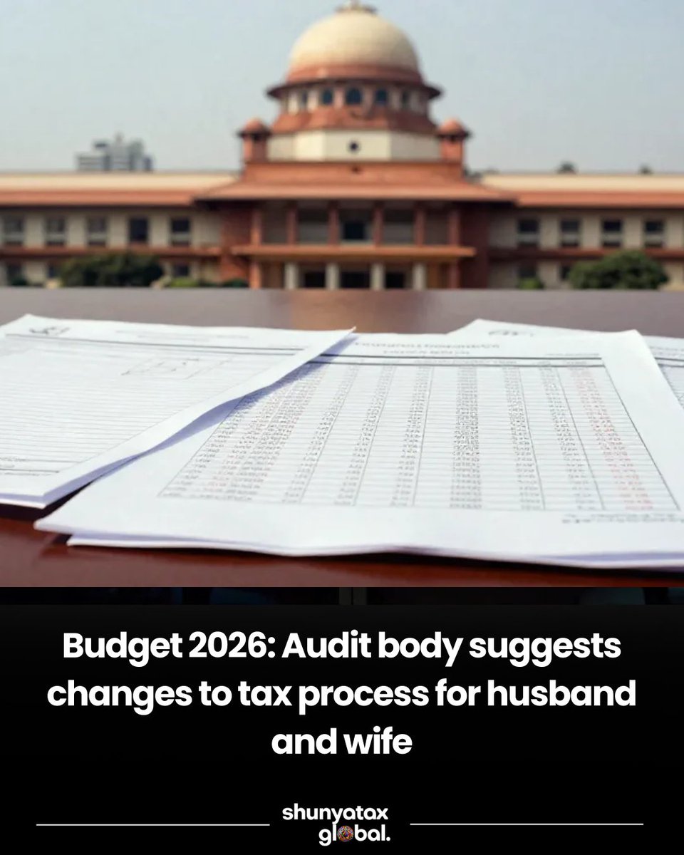 shunyatax's tweet photo. 📊 Ahead of Union Budget 2026, India’s audit body suggests clearer tax assessment procedures for husband &amp; wife financial cases to reduce disputes and compliance gaps. 🇮🇳📑

👉 Full story:
 https://t.co/ZVdzBPffCa

#Budget2026 #TaxProcess #ShunyataxGlobal https://t.co/H6OyfZvD3j