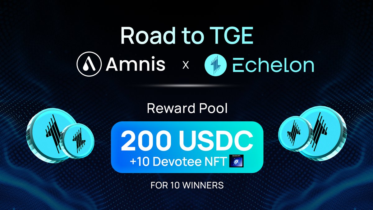 🔔 Ahead of TGE: Spotlight on Echelon

As <a href="/EchelonMarket/">Echelon</a> approaches its token launch, we’re teaming up to highlight one of the core lending layers on Aptos 🌐

🎁 Rewards:
+ 200 USDC shared by 10 winners
+ Each winner receives a special Amnis Devotee NFT (1,000 AMI allocated)

🎖