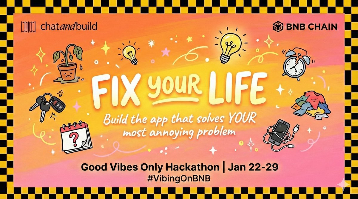 chatandbuild's tweet image. We're sponsoring @BNBCHAIN's Good Vibes Only Hackathon

Introducing our track: Fix Your Life

Build the app that solves YOUR most annoying daily problem. Not a theoretical user's problem. The thing that bugs you every single day. #VibingOnBNB
