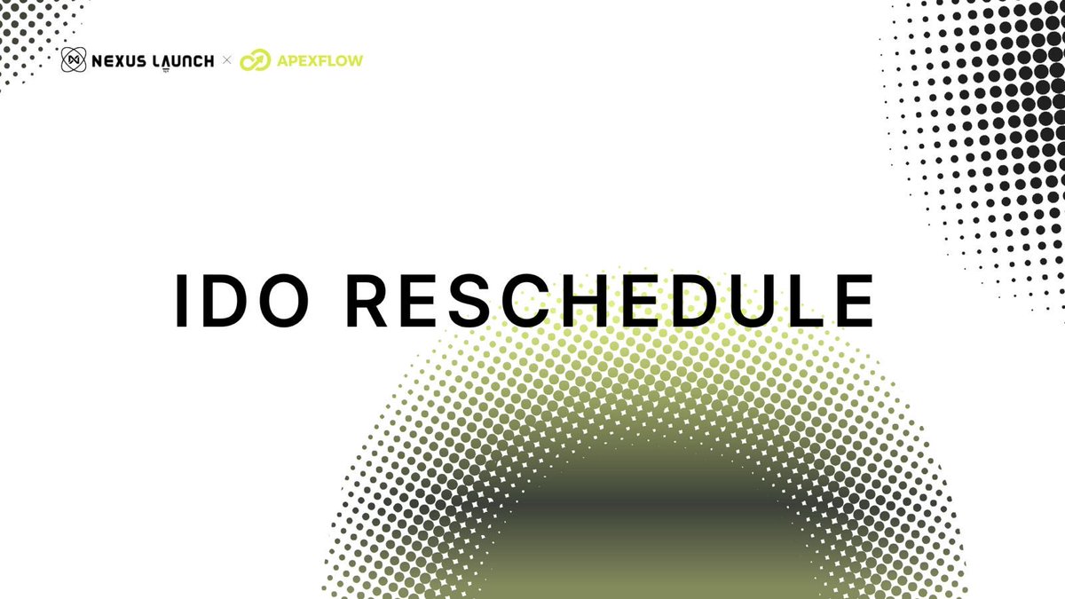 📢 ApeX Flow IDO &amp; Launch Date Update

Please note that the <a href="/apexflowagent/">Apexflow</a> IDO and launch dates have been rescheduled.

✅New IDO Date: 1st February at 3:00 PM UTC
✅Listing Date: 3rd February 

🔥 Learn more: nexuslaunch.app/projects/apexf…

Stay tuned for more updates!