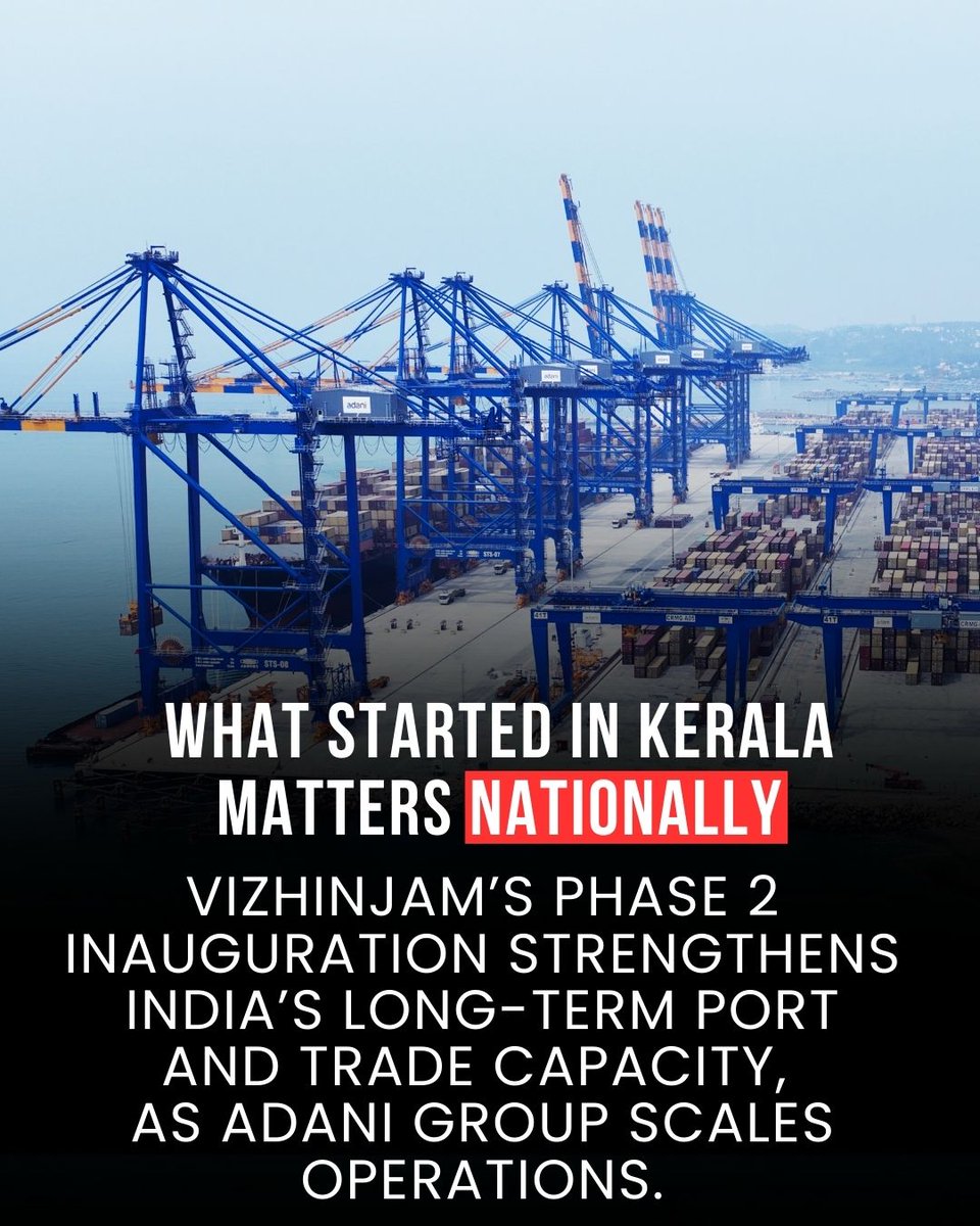 What’s unfolding at Vizhinjam matters beyond Kerala, Phase 2 strengthens India’s overall infrastructure push. #AdaniVizhinjamPhase2