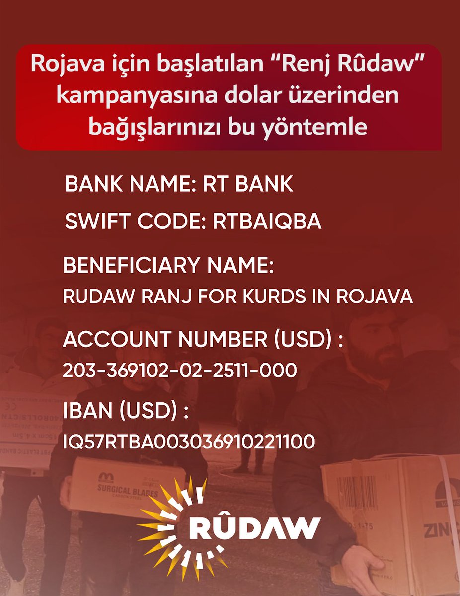 Rojava için başlatılan “Renj Rûdaw” kampanyasına dolar üzerinden bağışlarınızı bu yöntemle gönderebilirsiniz: