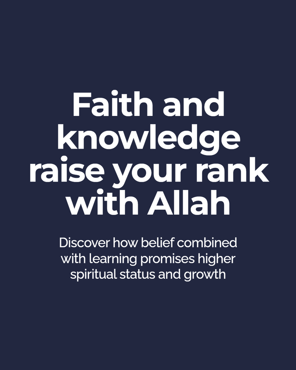 Faith and knowledge raise your status with Allah. Those who believe and seek knowledge are promised higher ranks. Ready to rise? Comment "Raise" #StudyForYourSoul

Find out more now buytickets.at/bradfordmuslim…