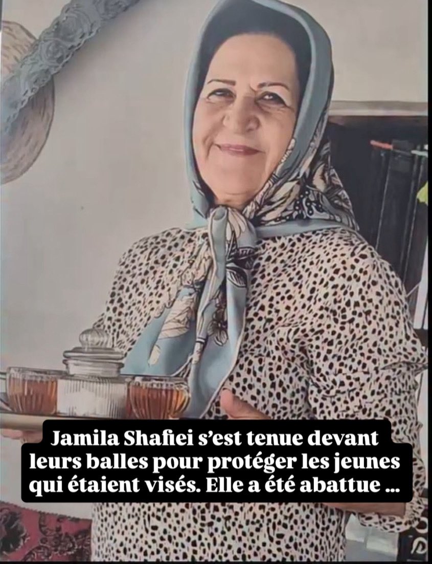 Une héroïne … une mère … 
Jamila Shafiei s’est tenue, bras ouverts, devant leurs balles pour tenter de protéger les jeunes qui étaient visés. Elle a été abattue …