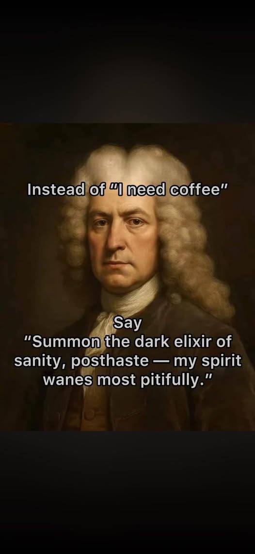 enjoy your morning coffee