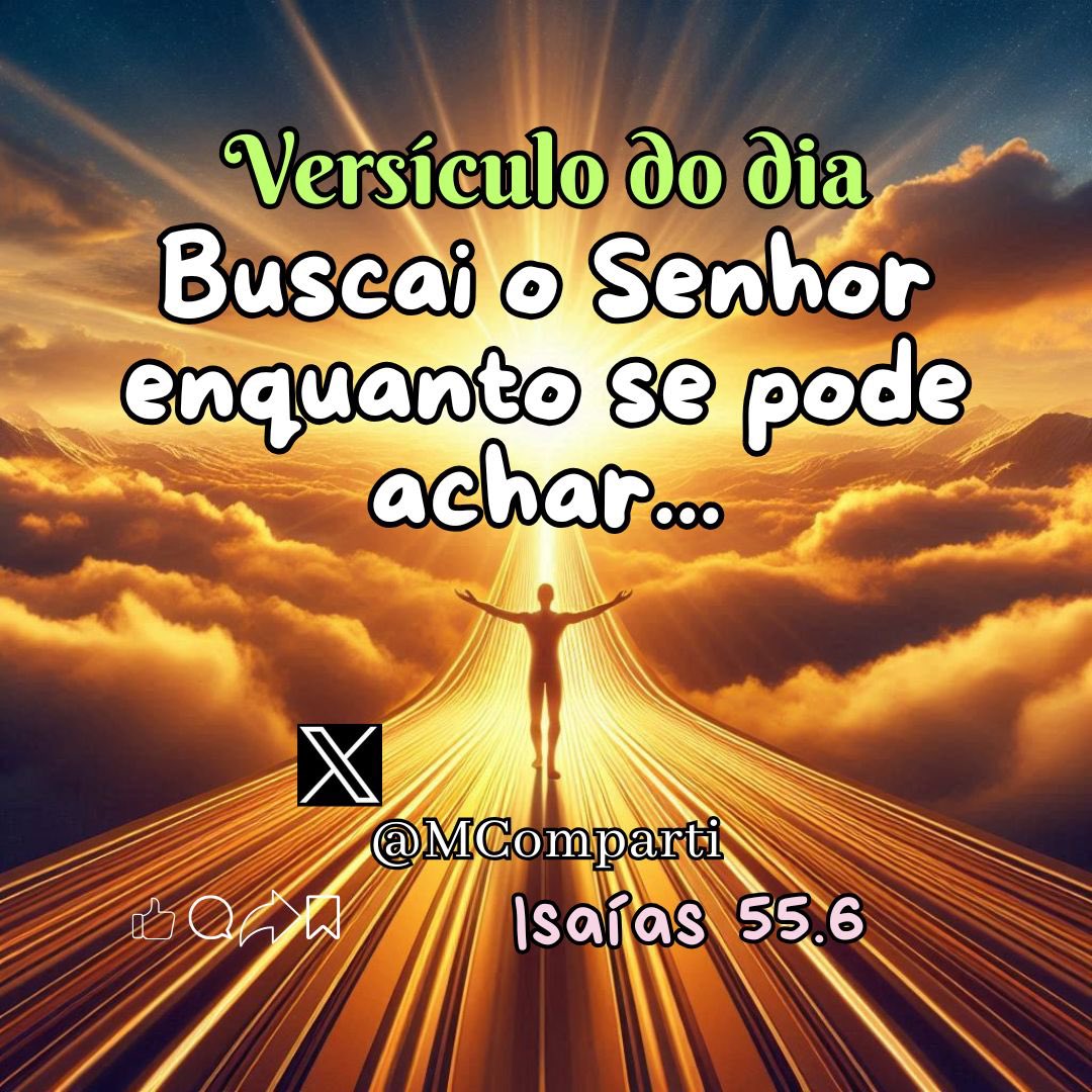 MComparti's tweet photo. 📆 Versículo do dia: sábado, 24/01/2026 🛤️
🎯Tema da semana: Esperança e salvação no Senhor ✔ 7/7
💬 O tempo de buscar a Deus é agora. 🕊
📖 “Buscai o Senhor enquanto se pode achar...” - Isaías 55.6 🙏
https://t.co/J7t3Puti7Z
#BuscarAoSenhor #TempoDeDeus #VersículoDoDia https://t.co/jJo5zupUiQ