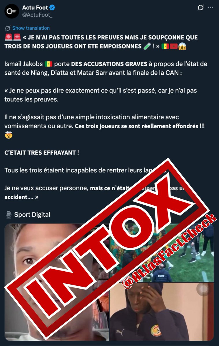 AtlasFactCheck's tweet image. 📌 MISE AU POINT 🇲🇦

Ces déclarations attribuées à Ismail Jakobs 🇸🇳 ne reposent sur aucun fait établi. L'auteur de la publication reconnaît lui-même ne détenir « aucune preuve » et se base uniquement sur des « soupçons ».

En l'absence de preuves médicales ou de rapports…