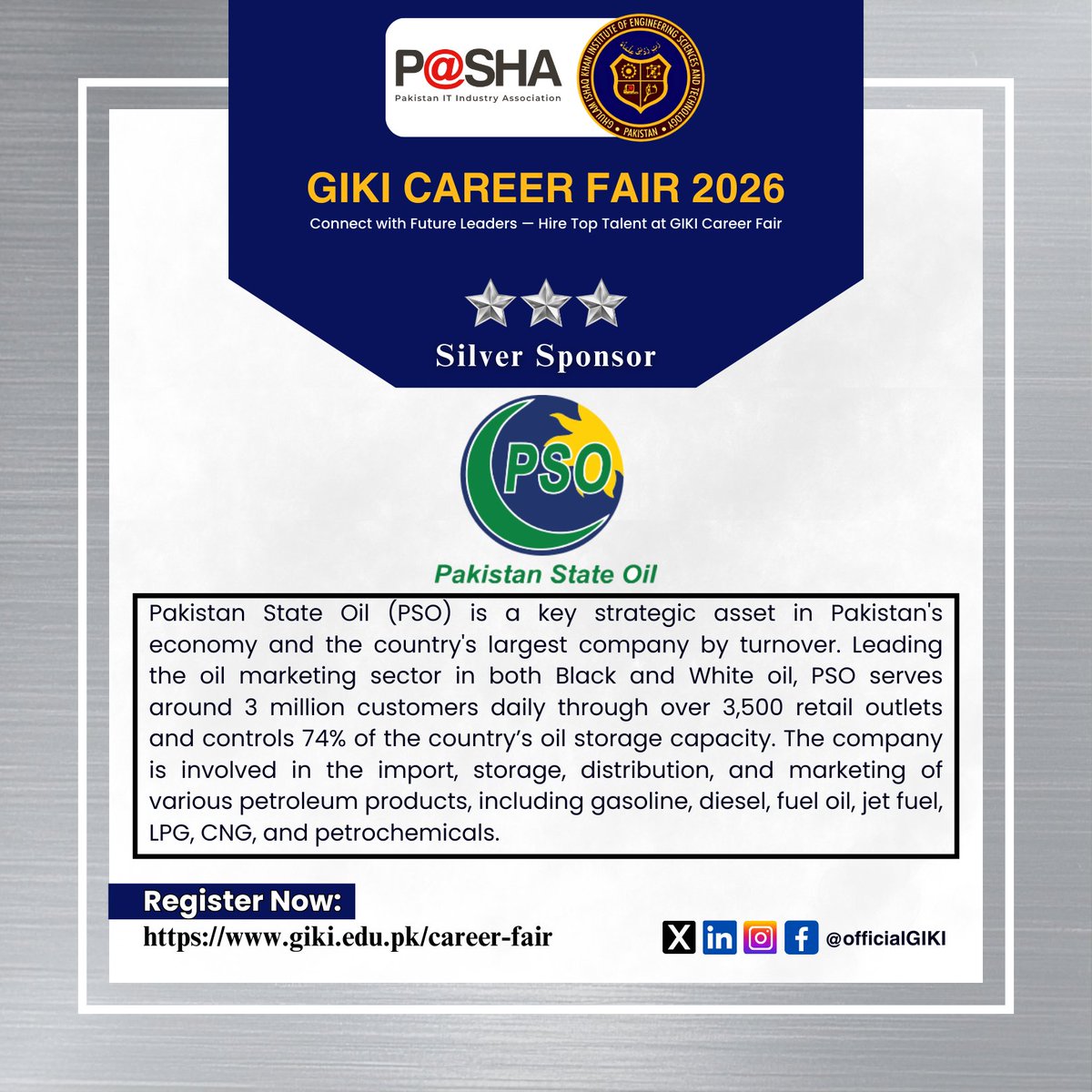 We are pleased to welcome Pakistan State Oil (PSO) as a Silver sponsor for the GIKI Career Fair 2026.

Secure your spot today: giki.edu.pk/career-fair
#CareerFair #TalentAcquisition #Hiring #GIKI #Recruitment