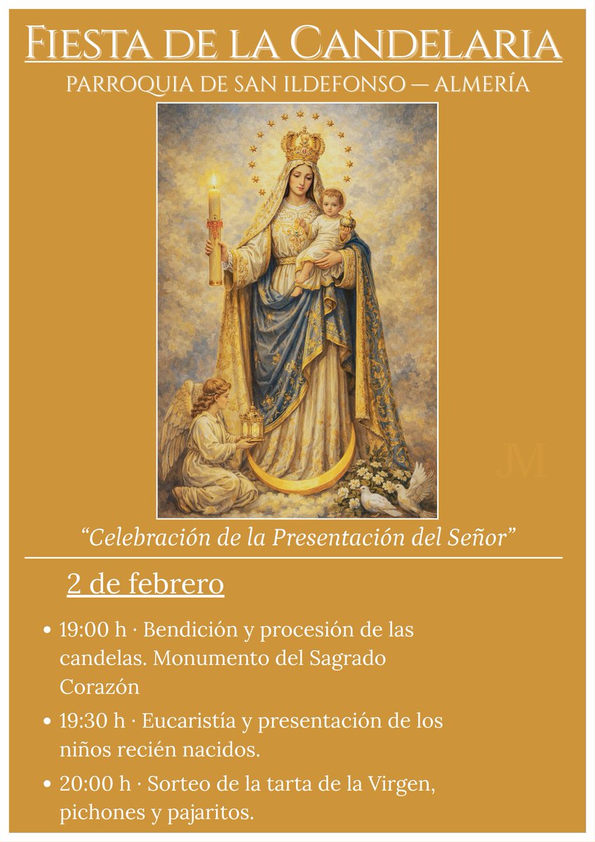 🕯️Fiesta de la Candelaria🕯️

📅2 de febrero
🕯️19:00h Bendición y procesión de las candelas
⛪19:30h Eucaristía y presentación de los niños recién nacidos
🎂20:00h Sorteo de la tarta de la Virgen

Una celebración de luz y fe en comunidad.
#Candelaria #SanIldefonsoAlmería
