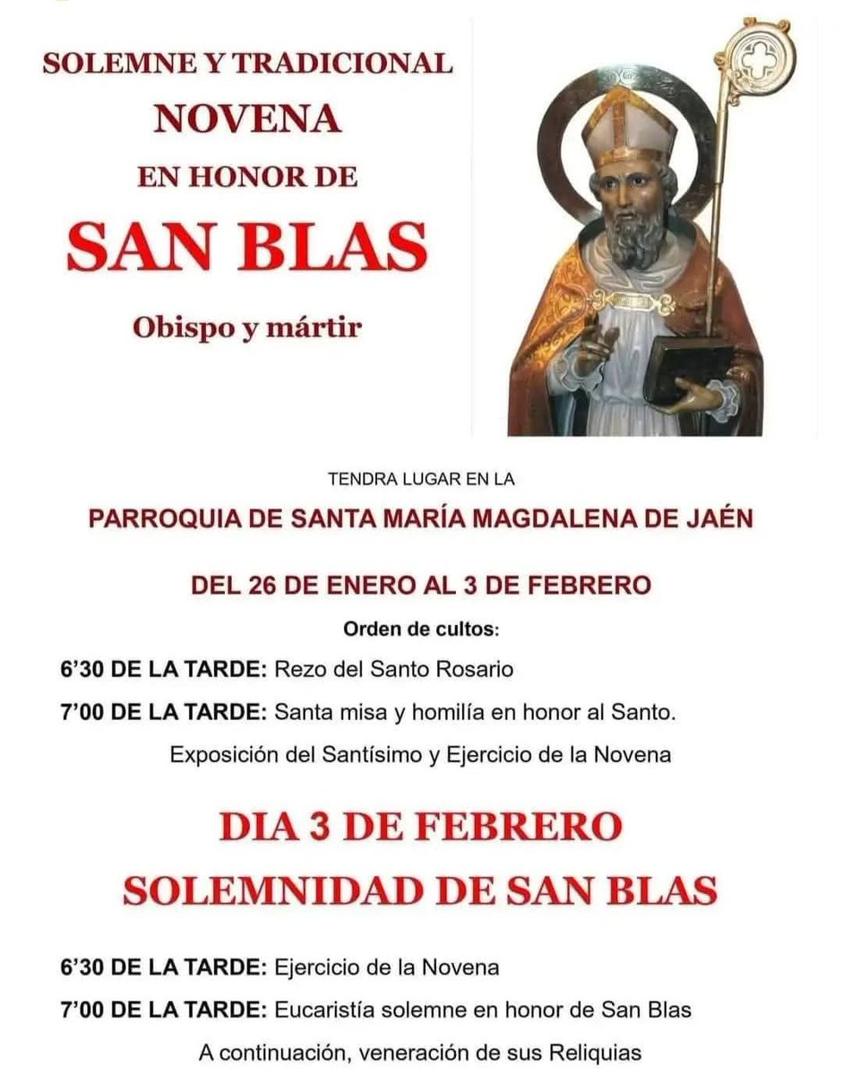 🔴 Solemne Novena en honor a San Blas, Obispo y Mártir, del 26 de enero al 3 de febrero de 2026, en la Parroquia de Santa María Magdalena de Jaén.
Durante dicha novena se podrán adquirir las tradicionales rosquillas, bendecidas con la reliquia de dicho Santo.
#LaMagdalena