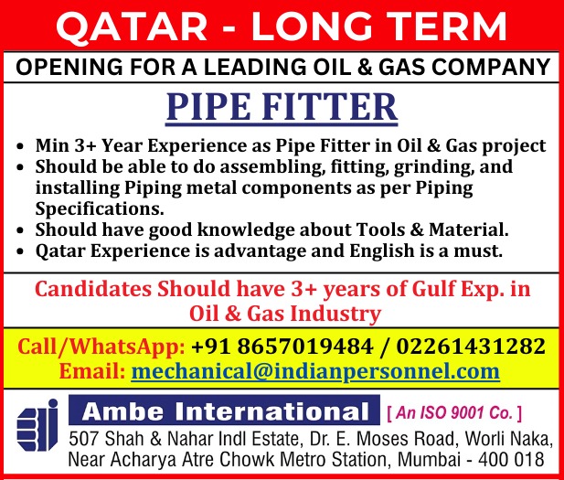 AmbeInter's tweet photo. 📢 QATAR - LONG TERM 

✅ Pipe Fitter
 - Min 3+ Year Experience as Pipe Fitter in Oil &amp; Gas project
 - assembling, fitting, grinding, and installing

8657019484  
mechanical@indianpersonnel.com 

#qatarJobs  #LongTermJobs #OilAndGasJobs #AmbeInternational https://t.co/eu3oo4TCr2