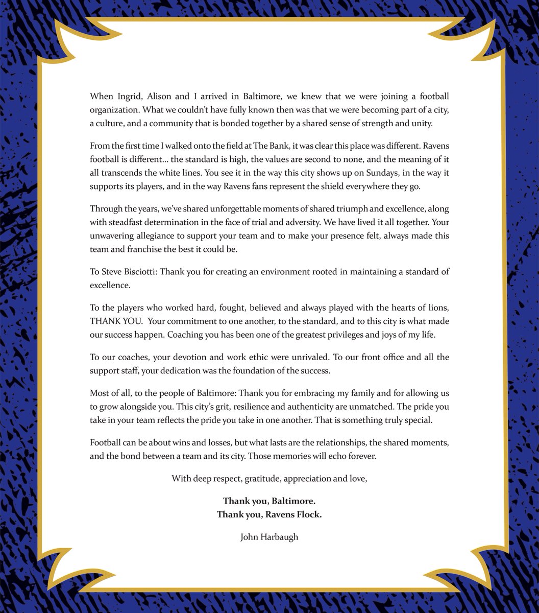 baltimoresun's tweet image. A heartfelt letter to Baltimore, from former Ravens coach John Harbaugh.

Harbaugh took out a full-page ad in today's special weekend edition of The Baltimore Sun to thank the organization, the fans and the city.